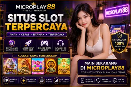 MICROPLAY88 Situs Slot Terpercaya dengan Game Online Modern