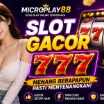 Slot Gacor 777 MICROPLAY88 Jadi Game Favorit Hari Ini