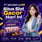 Situs Slot Gacor Hari Ini MICROPLAY88 Update Game