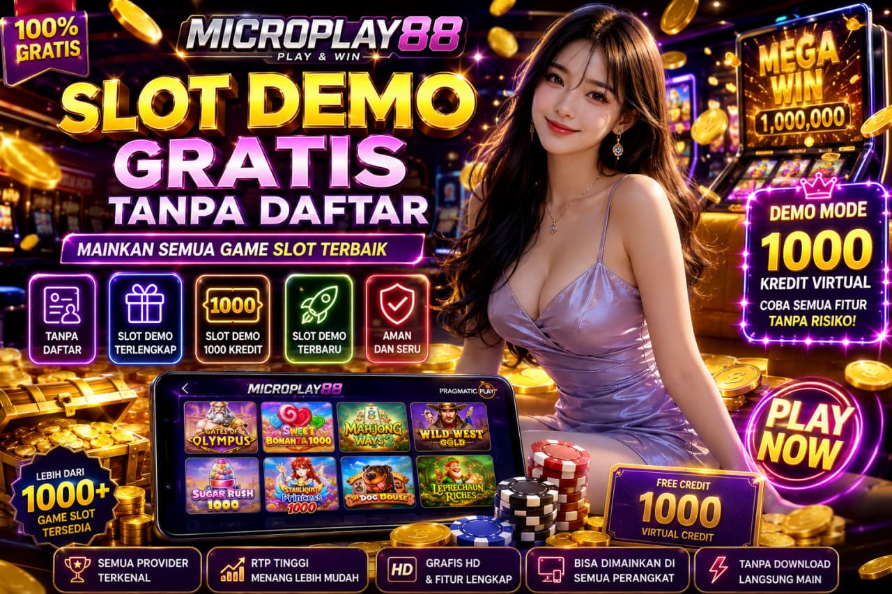 Slot Demo Gratis Tanpa Daftar: Panduan MICROPLAY88