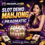 Slot Demo Mahjong Pragmatic MICROPLAY88: Panduan Lengkap