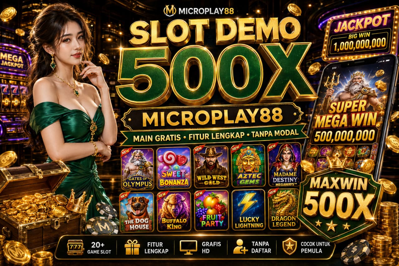 Slot Demo 500x MICROPLAY88: Coba Fitur dan Game Pilihan