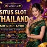 Situs Slot Thailand MICROPLAY88: Tren Game Asia 2026
