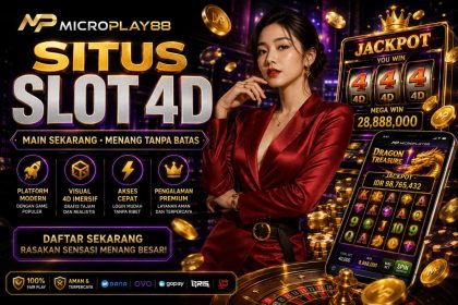 Situs Slot 4D Terbaru dengan Fitur Modern | MICROPLAY88