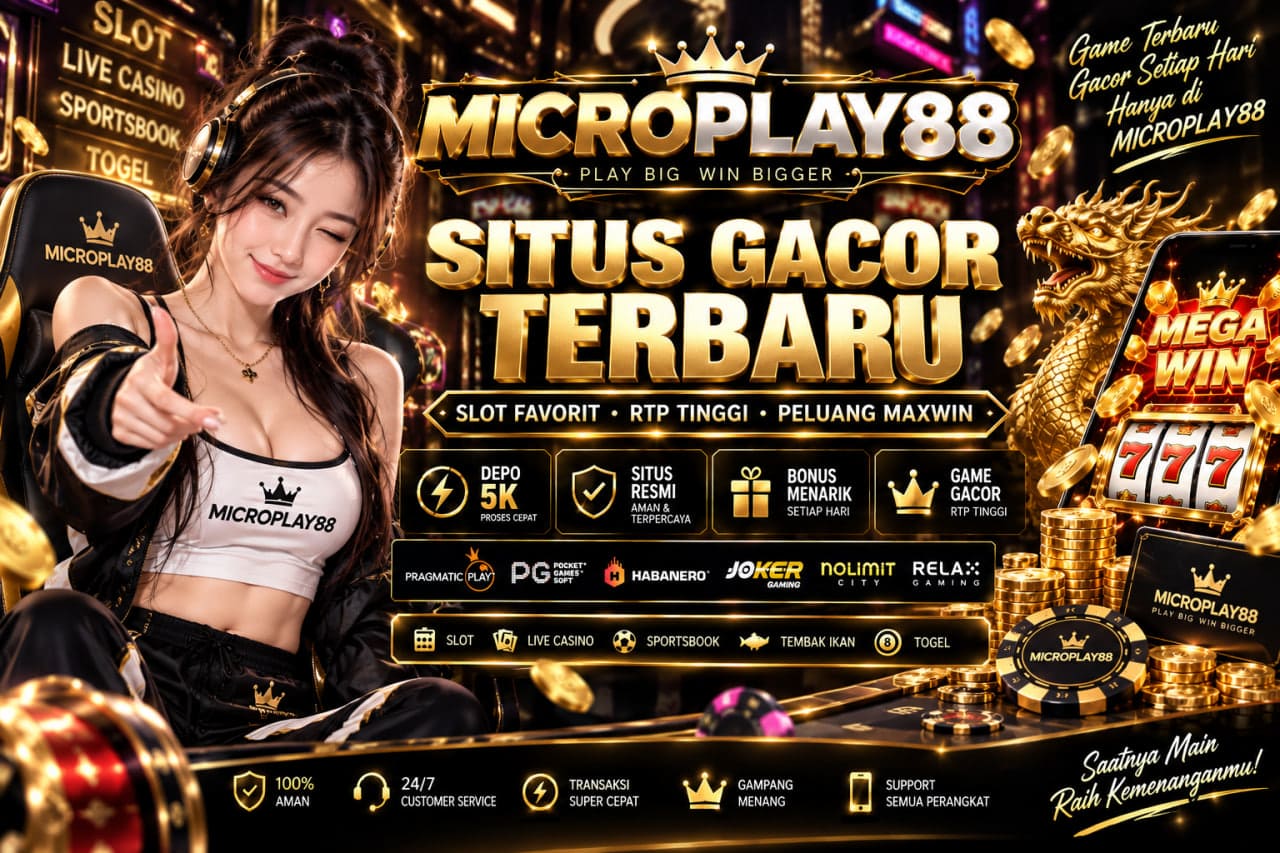 MICROPLAY88 Situs Gacor Terbaru dan Tren Game 2026