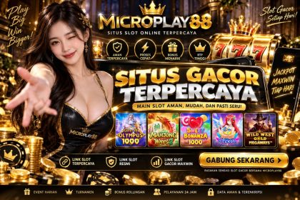 MICROPLAY88 Situs Gacor Terpercaya untuk Slot Online