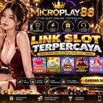MICROPLAY88 Link Slot Terpercaya dengan Akses Aman